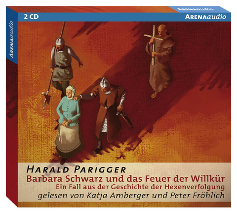 Barbara Schwarz und das Feuer der Willk&uuml;r - Harald Parigger