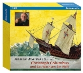 Christoph Columbus und das Wachsen der Welt - Armin Maiwald