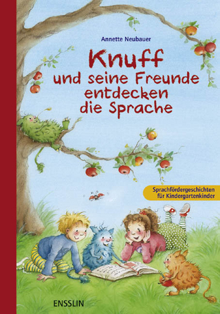 Knuff und seine Freunde entdecken die Sprache