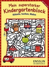 Mein superstarker Kindergartenblock: Rätseln, Suchen, Malen