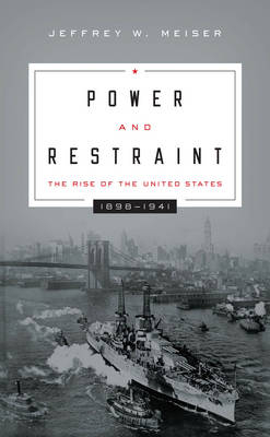 Power and Restraint - Jeffrey W. Meiser