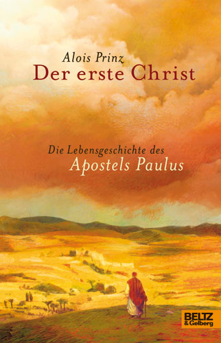 Der erste Christ - Alois Prinz