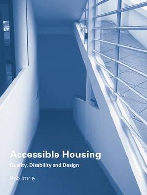 Accessible Housing -  Rob Imrie