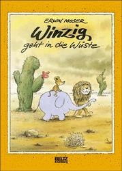 Winzig geht in die Wüste - Erwin Moser