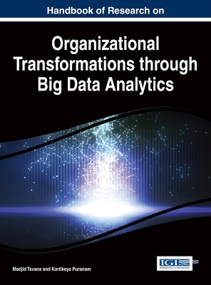 Handbook of Research on Organizational Transformations through Big Data Analytics - 
