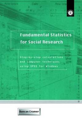 Fundamental Statistics for Social Research -  Duncan Cramer