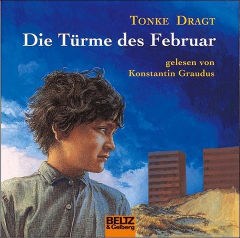 Die T&uuml;rme des Februar - Tonke Dragt