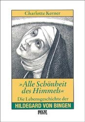Alle Sch&ouml;nheit des Himmels - Charlotte Kerner