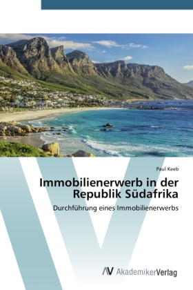 Immobilienerwerb in der Republik S&uuml;dafrika - Paul Keeb