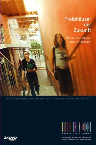 Treibhäuser der Zukunft - Wie in Deutschland Schulen gelingen