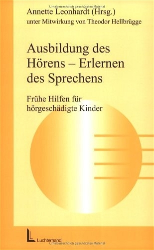 Ausbildung des Hörens - Erlernen des Sprechens