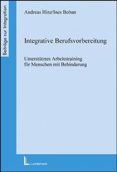 Integrative Berufsvorbereitung - Andreas Hinz, Ines Boban