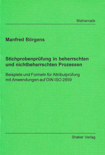 Stichprobenpr&uuml;fung in beherrschten und nichtbeherrschten Prozessen - Manfred B&ouml;rgens