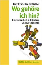 Wo geh&ouml;re ich hin? - Tony Ryan, Rodger Walker