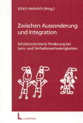 Zwischen Aussonderung und Integration - 