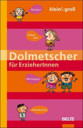 Dolmetscher f&uuml;r ErzieherInnen