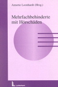 Mehrfachbehinderte mit H&ouml;rsch&auml;den - 