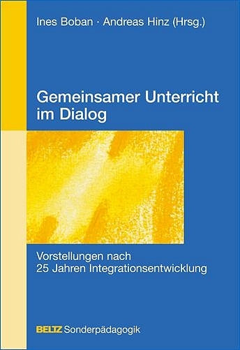 Gemeinsamer Unterricht im Dialog - 