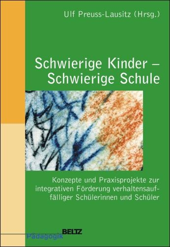 Schwierige Kinder - Schwierige Schule - 