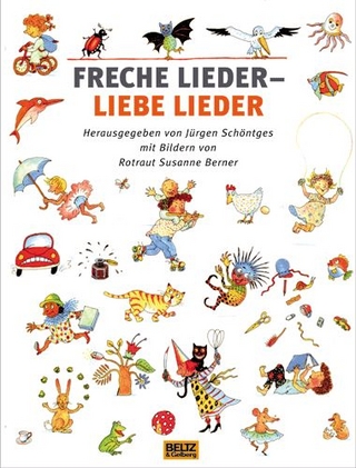 Freche Lieder - liebe Lieder