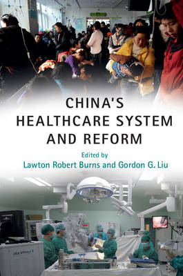 China's Healthcare System and Reform - 