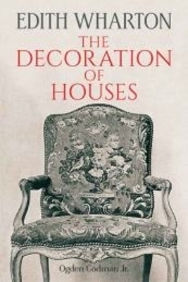 The Decoration of Houses - Edith Wharton