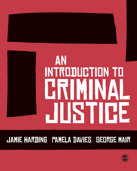 An Introduction to Criminal Justice - 