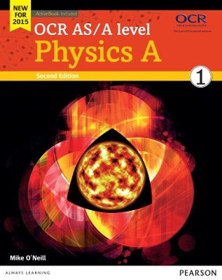 OCR AS/A level Physics A Student Book 1 + ActiveBook