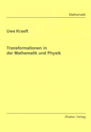 Transformationen in der Mathematik und Physik