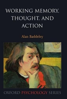 Working Memory, Thought, and Action - Alan Baddeley