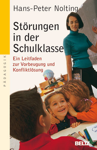 St&ouml;rungen in der Schulklasse - Hans-Peter Nolting