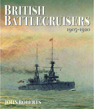 British Battlecruisers, 1905-1920