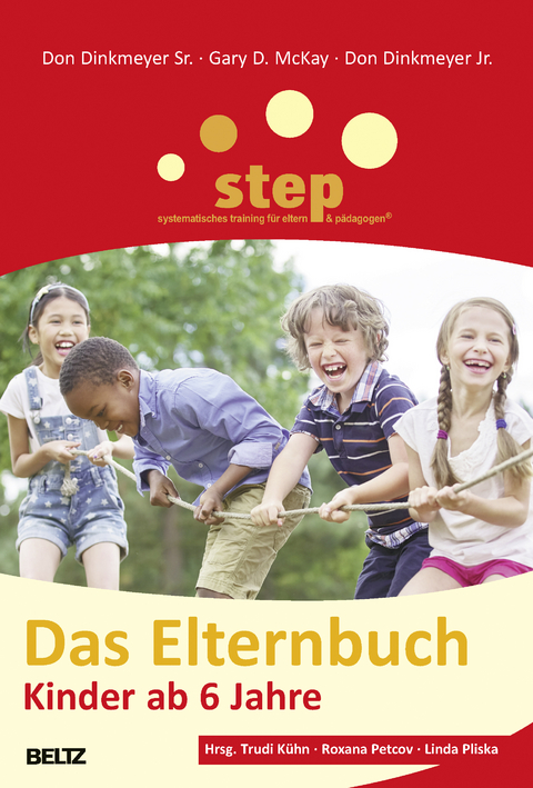 Step - Das Elternbuch - Don Dinkmeyer Sr., Gary D. McKay, Don Dinkmeyer Jr.