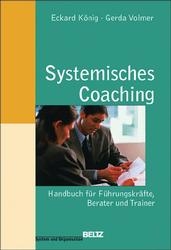 Systemisches Coaching - Eckard K&ouml;nig, Gerda Volmer