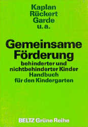 Gemeinsame F&ouml;rderung behinderter und nichtbehinderter Kinder - Karlheinz Kaplan