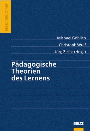P&auml;dagogische Theorien des Lernens - 