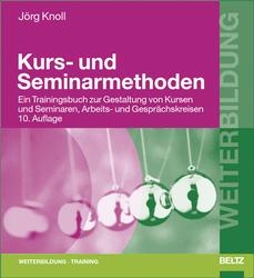 Kurs- und Seminarmethoden - J&ouml;rg Knoll