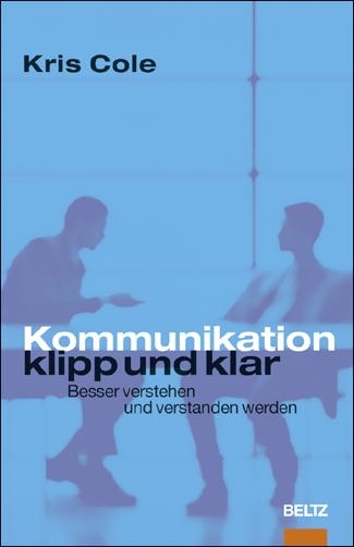 Kommunikation klipp und klar - Kris Cole