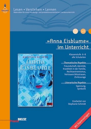 »Anna Eisblume« im Unterricht