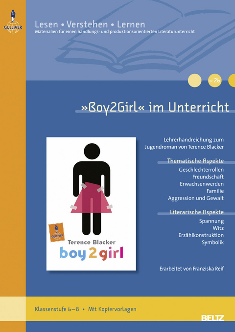 &raquo;Boy2Girl&laquo; im Unterricht - Franziska Reif