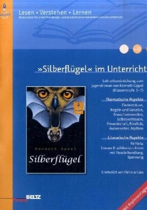 &raquo;Silberfl&uuml;gel&laquo; im Unterricht - Patricia Glas