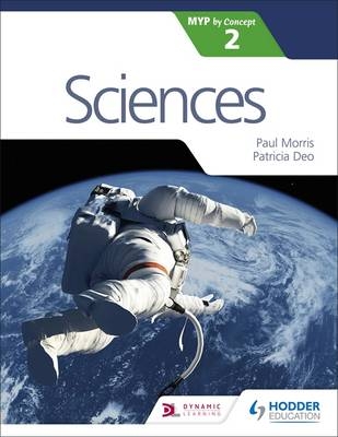 Sciences for the IB MYP 2 -  Patricia Deo,  Paul Morris