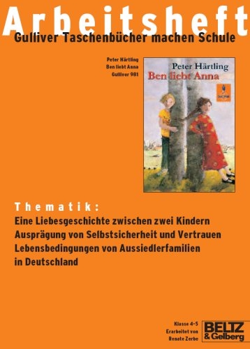 Ben liebt Anna - Arbeitsheft - 