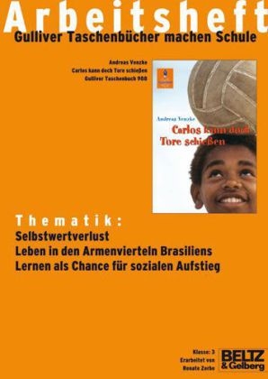 Carlos kann doch Tore schießen - Arbeitsheft