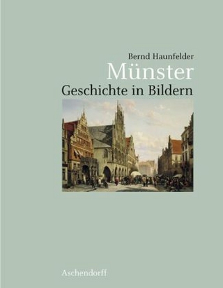 Münster - Geschichte in Bildern