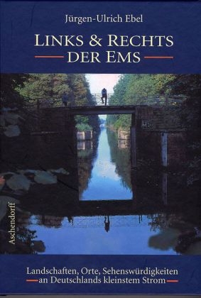 Links und rechts der Ems - J&uuml;rgen-Ulrich Ebel