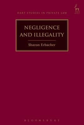 Negligence and Illegality -  Sharon Erbacher