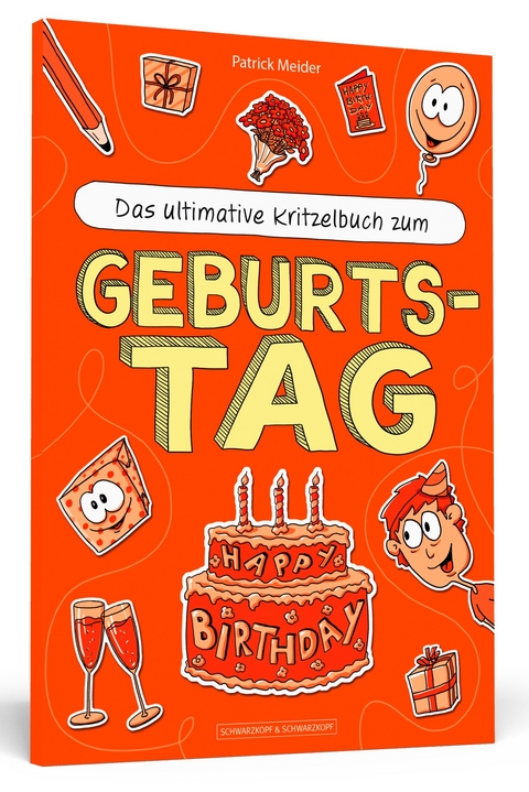 Das ultimative Kritzelbuch zum Geburtstag - Patrick Meider