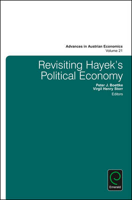 Revisiting Hayek's Political Economy - 