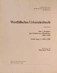 Die Urkunden des K&ouml;lnischen Westfalen 1301-1325
